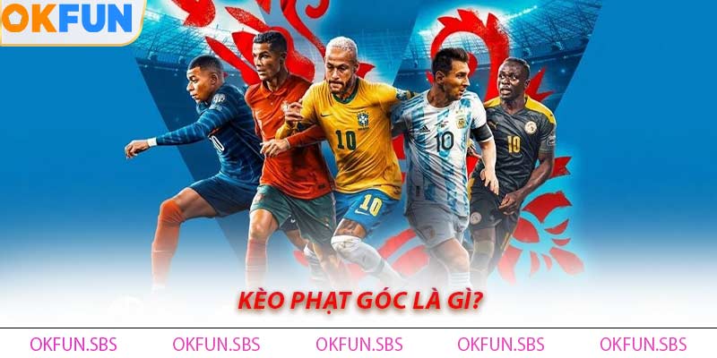 Kèo phạt góc là gì?